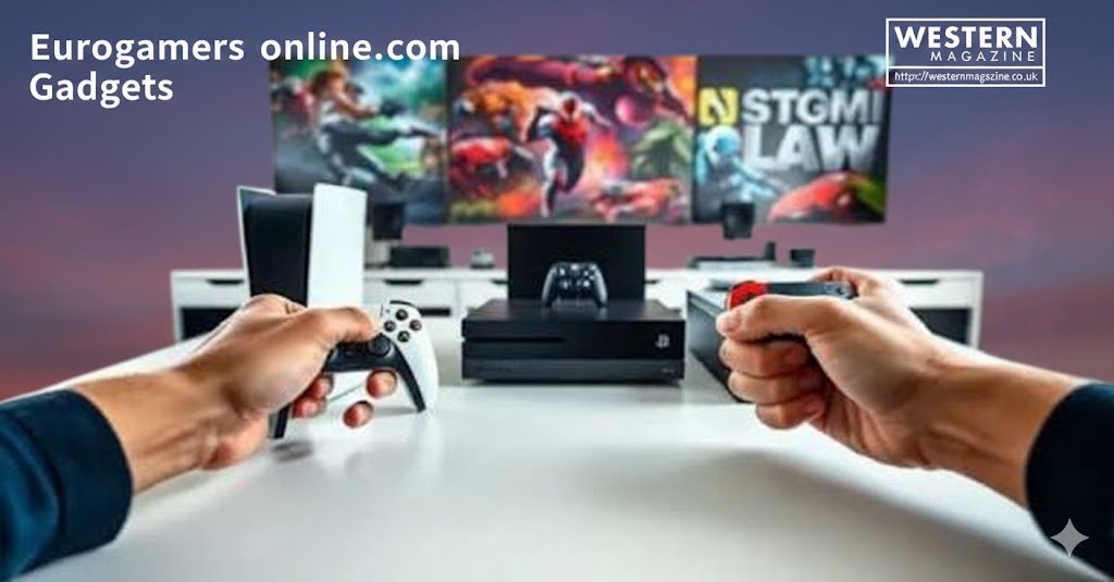 Eurogamersonline.com Gadgets